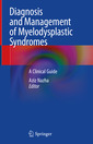 Couverture de l'ouvrage Diagnosis and Management of Myelodysplastic Syndromes