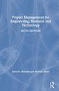 Couverture de l'ouvrage Project Management for Engineering, Business and Technology