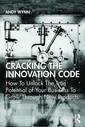 Couverture de l'ouvrage Cracking the Innovation Code