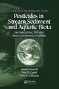 Couverture de l'ouvrage Pesticides in Stream Sediment and Aquatic Biota