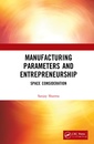 Couverture de l'ouvrage Manufacturing Parameters and Entrepreneurship