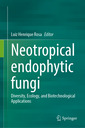 Couverture de l'ouvrage Neotropical Endophytic Fungi