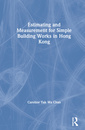 Couverture de l'ouvrage Estimating and Measurement for Simple Building Works in Hong Kong