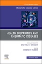 Couverture de l'ouvrage Health disparities in rheumatic diseases: Part I, An Issue of Rheumatic Disease Clinics of North America