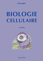Couverture de l'ouvrage Biologie cellulaire, 4e ed.