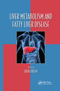 Couverture de l'ouvrage Liver Metabolism and Fatty Liver Disease