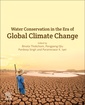 Couverture de l'ouvrage Water Conservation in the Era of Global Climate Change