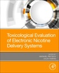 Couverture de l'ouvrage Toxicological Evaluation of Electronic Nicotine Delivery Products