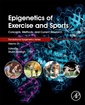 Couverture de l'ouvrage Epigenetics of Exercise and Sports