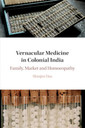 Couverture de l'ouvrage Vernacular Medicine in Colonial India