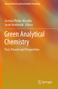 Couverture de l'ouvrage Green Analytical Chemistry