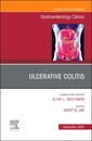 Couverture de l'ouvrage Ulcerative Colitis, An Issue of Gastroenterology Clinics of North America