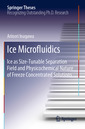 Couverture de l'ouvrage Ice Microfluidics