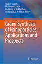 Couverture de l'ouvrage Green Synthesis of Nanoparticles: Applications and Prospects