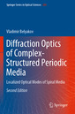 Couverture de l'ouvrage Diffraction Optics of Complex-Structured Periodic Media