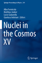 Couverture de l'ouvrage Nuclei in the Cosmos XV