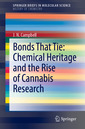 Couverture de l'ouvrage Bonds That Tie: Chemical Heritage and the Rise of Cannabis Research