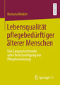 Couverture de l'ouvrage Lebensqualität pflegebedürftiger älterer Menschen