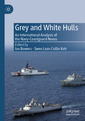 Couverture de l'ouvrage Grey and White Hulls