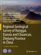 Couverture de l'ouvrage Regional Geological Survey of Hanggai, Xianxia and Chuancun, Zhejiang Province in China