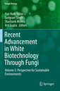 Couverture de l'ouvrage Recent Advancement in White Biotechnology Through Fungi