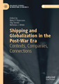 Couverture de l'ouvrage Shipping and Globalization in the Post-War Era