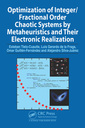 Couverture de l'ouvrage Optimization of Integer/Fractional Order Chaotic Systems by Metaheuristics and their Electronic Realization