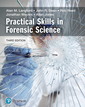 Couverture de l'ouvrage Practical Skills in Forensic Science