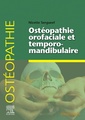 Couverture de l'ouvrage Ostéopathie orofaciale et temporomandibulaire