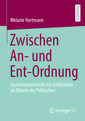Couverture de l'ouvrage Zwischen An- und Ent-Ordnung
