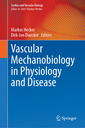 Couverture de l'ouvrage Vascular Mechanobiology in Physiology and Disease