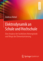 Couverture de l'ouvrage Elektrodynamik an Schule und Hochschule
