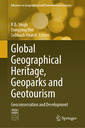 Couverture de l'ouvrage Global Geographical Heritage, Geoparks and Geotourism