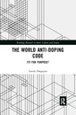 Couverture de l'ouvrage The World Anti-Doping Code