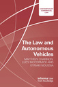 Couverture de l'ouvrage The Law and Autonomous Vehicles