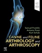 Couverture de l'ouvrage Canine and Feline Arthrology and Arthroscopy