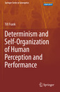 Couverture de l'ouvrage Determinism and Self-Organization of Human Perception and Performance