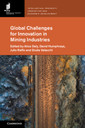 Couverture de l'ouvrage Global Challenges for Innovation in Mining Industries