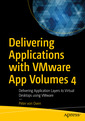 Couverture de l'ouvrage Delivering Applications with VMware App Volumes 4