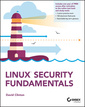 Couverture de l'ouvrage Linux Security Fundamentals
