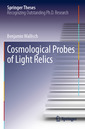 Couverture de l'ouvrage Cosmological Probes of Light Relics