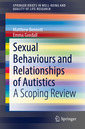 Couverture de l'ouvrage Sexual Behaviours and Relationships of Autistics