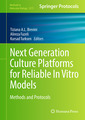 Couverture de l'ouvrage Next Generation Culture Platforms for Reliable In Vitro Models 