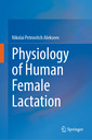 Couverture de l'ouvrage Physiology of Human Female Lactation