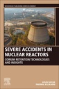 Couverture de l'ouvrage Severe Accidents in Nuclear Reactors