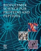 Couverture de l'ouvrage Biopolymer Science for Proteins and Peptides