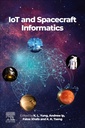 Couverture de l'ouvrage IoT and Spacecraft Informatics