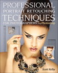 Couverture de l'ouvrage Professional Portrait Retouching Techniques for Photographers Using Photoshop