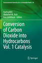 Couverture de l'ouvrage Conversion of Carbon Dioxide into Hydrocarbons Vol. 1 Catalysis
