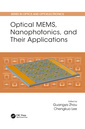 Couverture de l'ouvrage Optical MEMS, Nanophotonics, and Their Applications